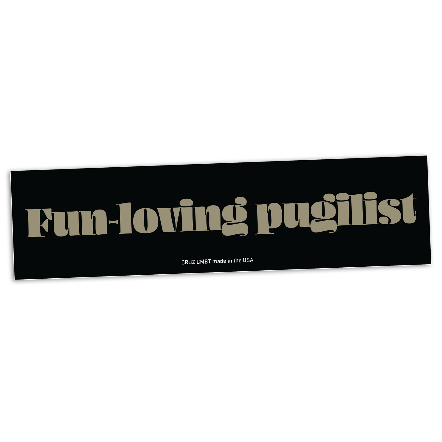 Fun-Loving Pugilist bumper sticker