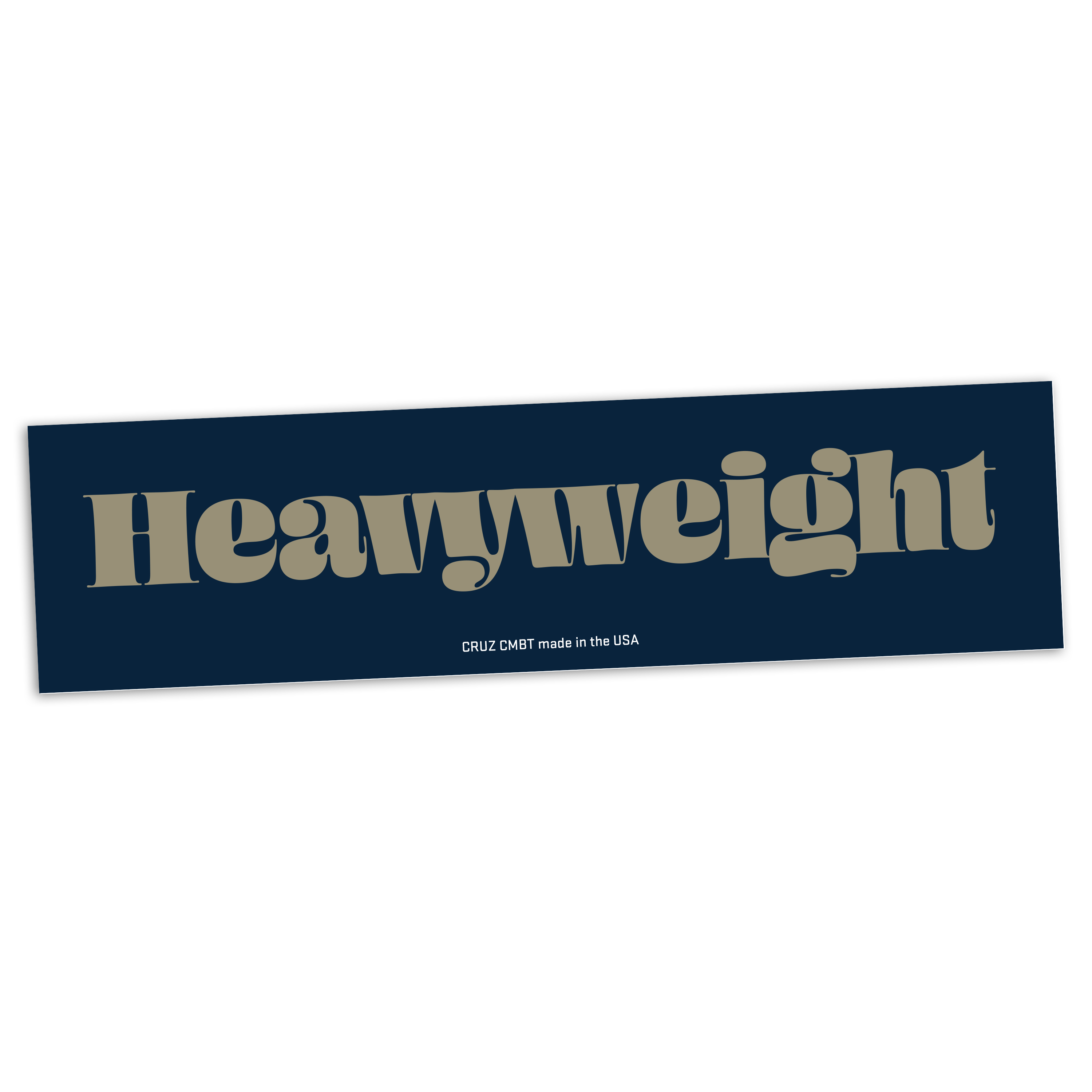 Heavyweight bumper sticker